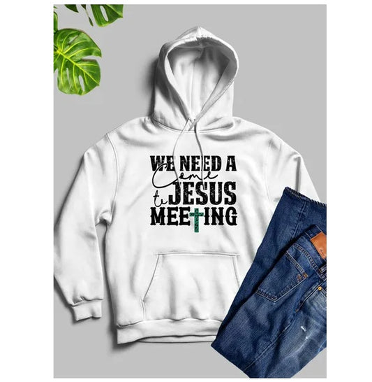 We Need A Come To Jesus Meeting Hoodie